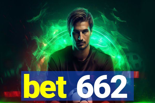 bet 662